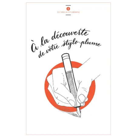 À la découverte de votre stylo-plume
